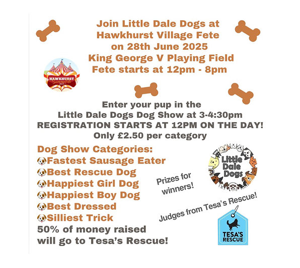 Join Little Dale Dogs at Hawkhurst Village Fete on 28th June 2025. King George V Playing Field. Fete starts at 12pm and ends at 8pm.